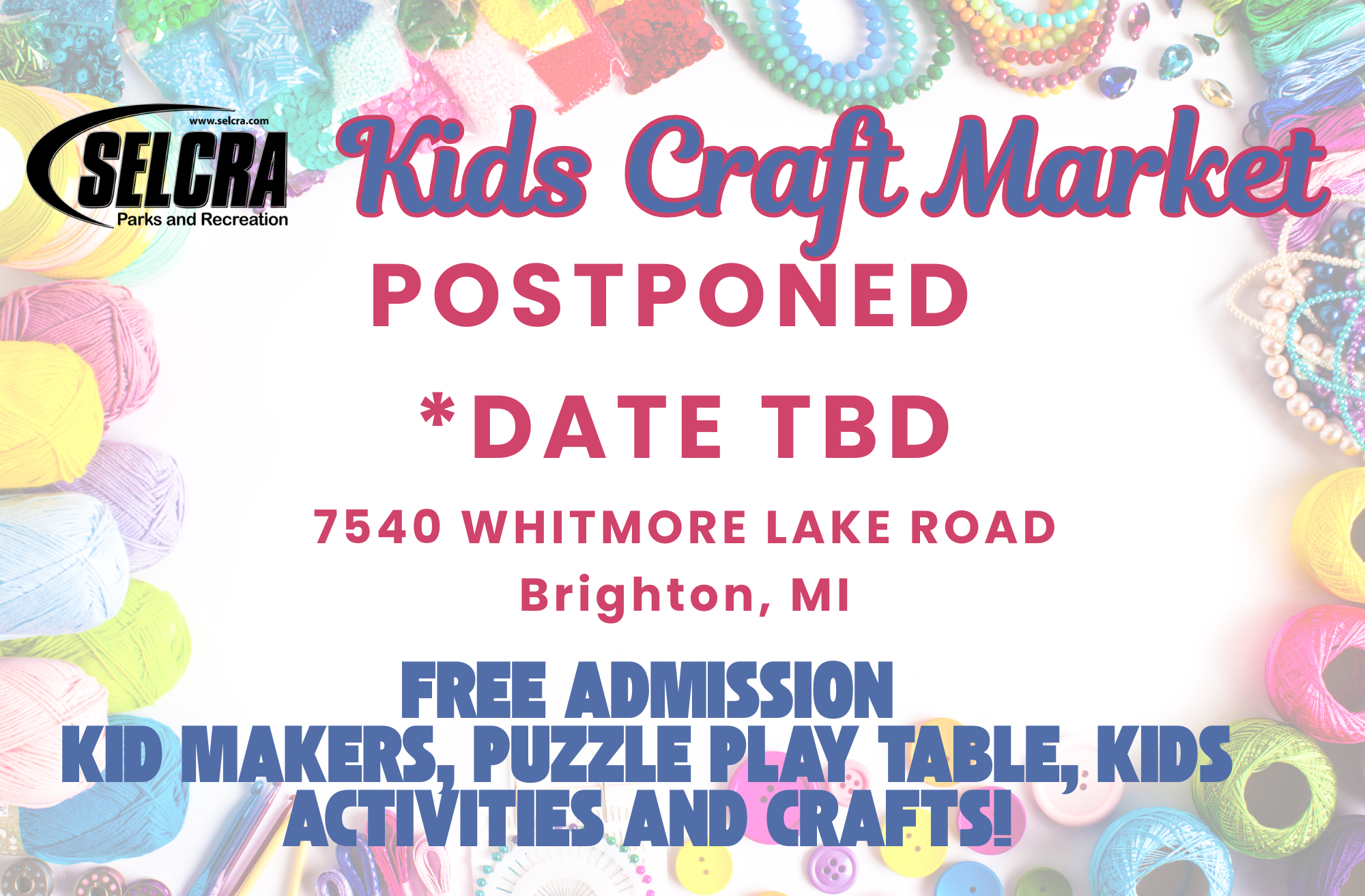Kids Craft Market postponed, date TBD, Brighton, MI.