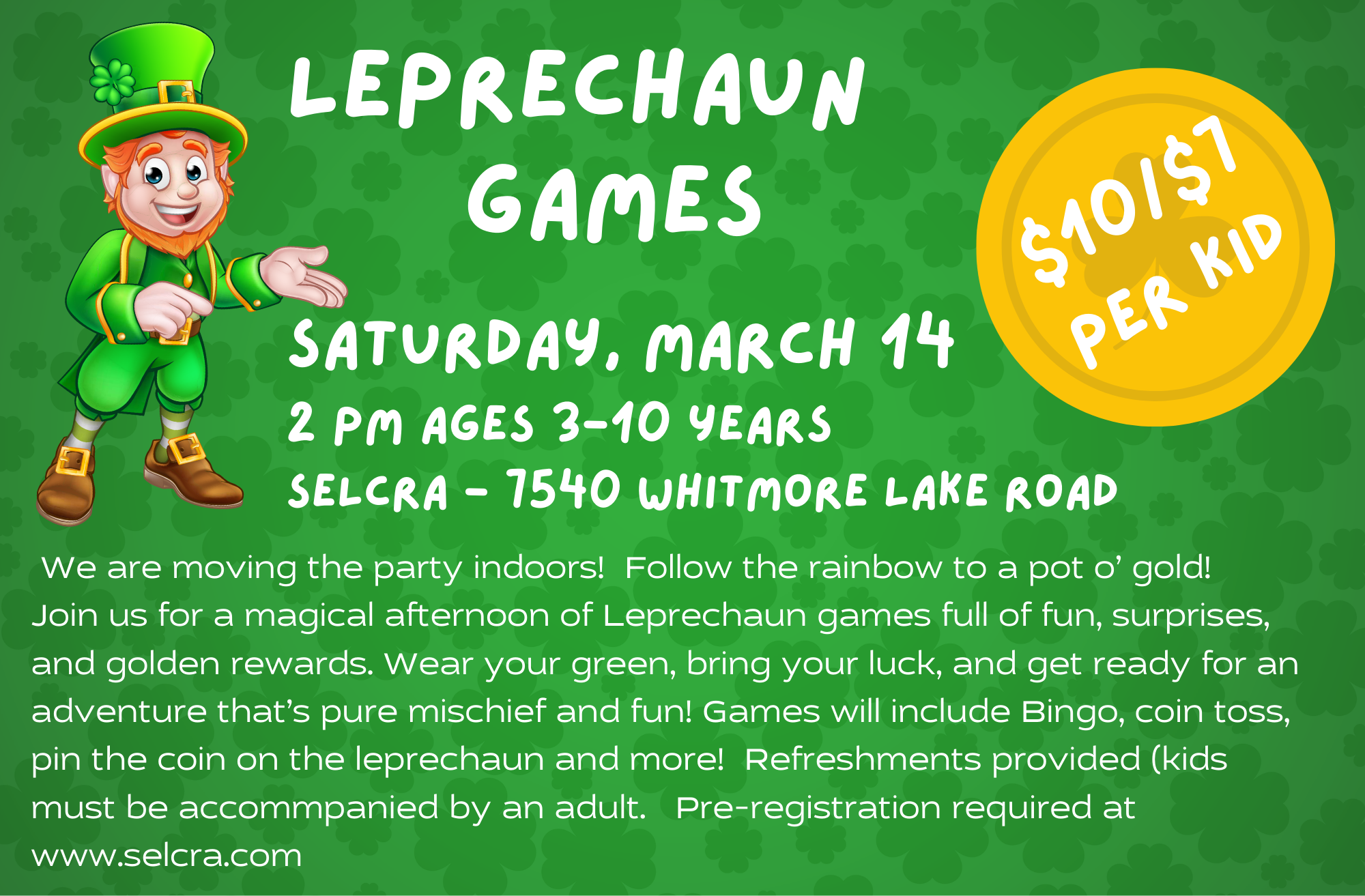 Leprechaun Games event for kids, March 14th.